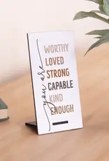 You Are Worthy Snap Sign