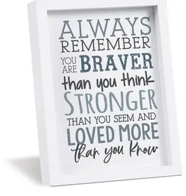 Always Remember You Are Braver Than You Think Mini Magnetic Frame