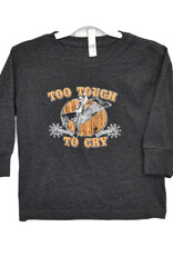 Cowboy Hardware Toddler Grey Too Tough To Cry Long Sleeve T Shirt