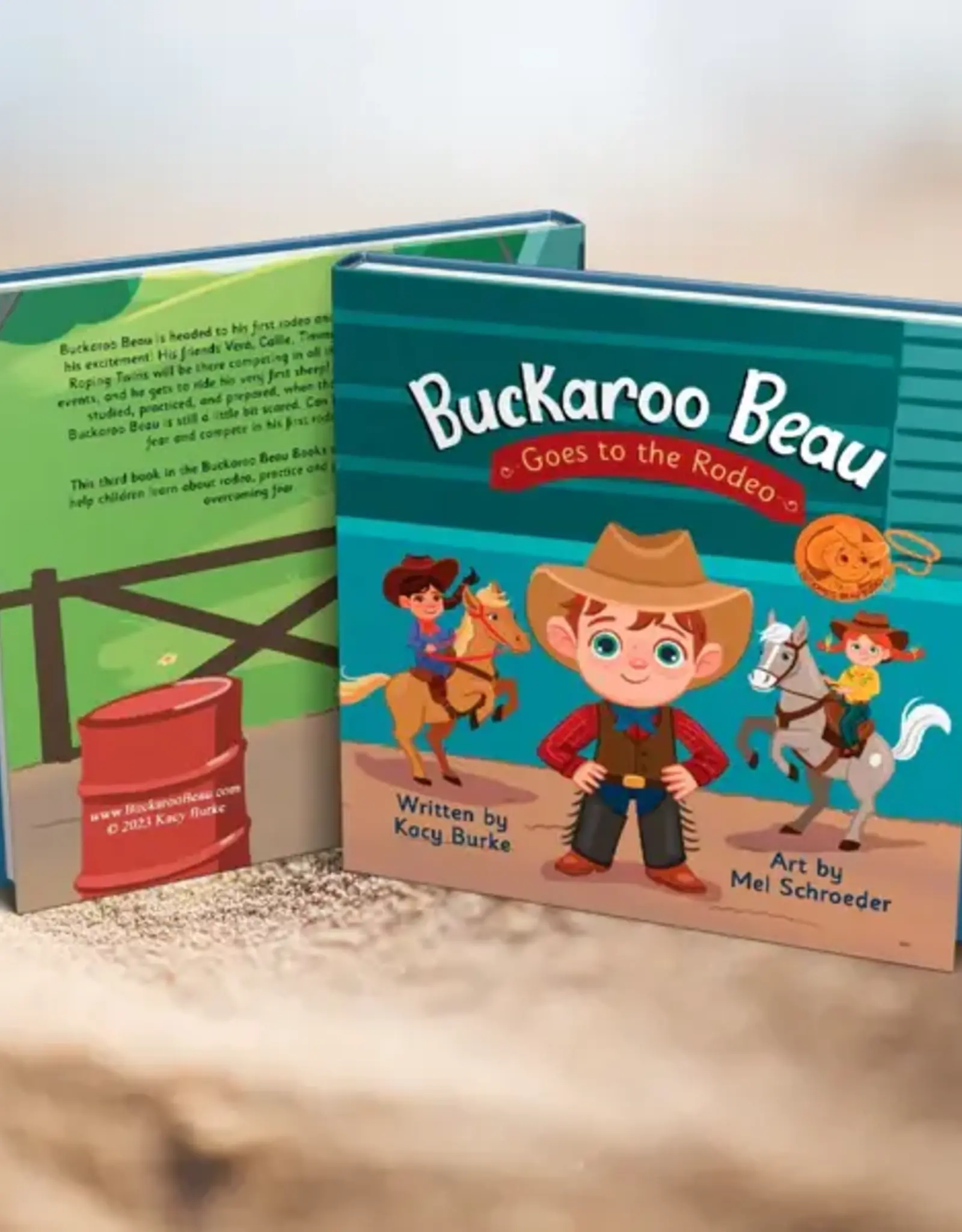 Buckaroo Beau Books Buckaroo Beau Goes To The Rodeo Children's Book