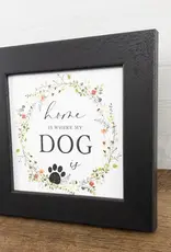 Summer Snow Art Home Is Where My Dog Is 8X8 Black Framed Picture
