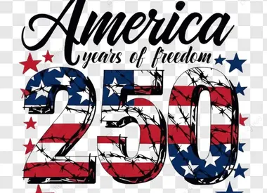 250 Years of Freedom 