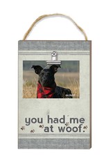 Kinderd Hearts You Had Me At Woof Dog Clip Photo Frame