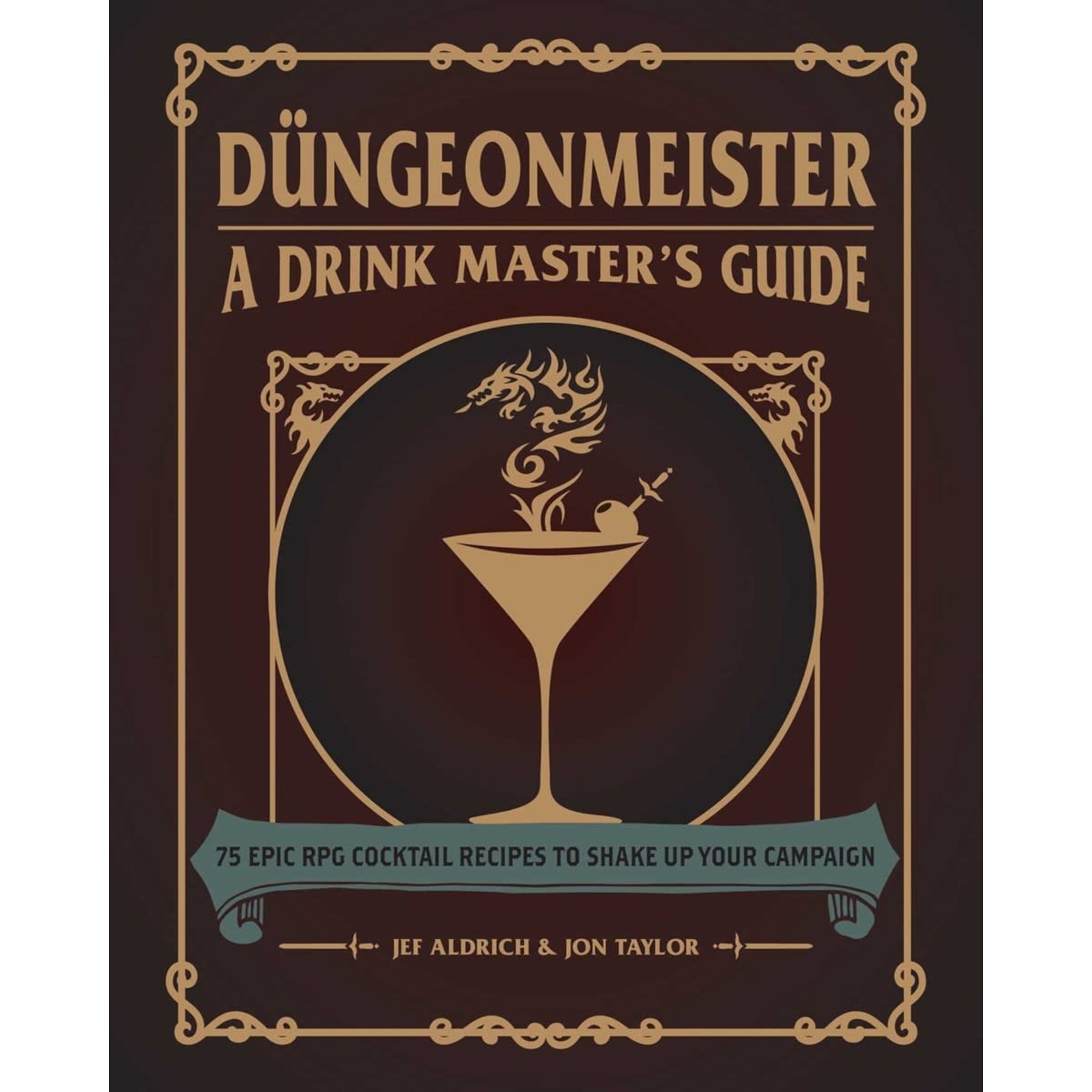 Dungeonmeister A Drink Master's Guide