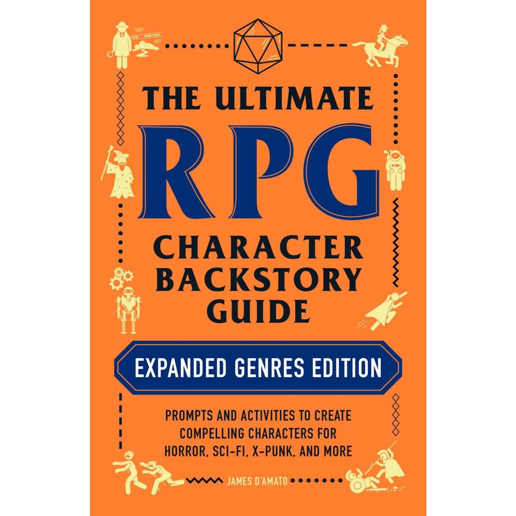 The Ultimate RPG Character Backstory Expanded Genre Guide
