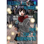 Destroy All Humans. They Can't Be Regenerated. A Magic: The Gathering Manga, Vol. 4 by Katsura Ise