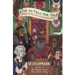 Live to Tell the Tale by Keith Ammann