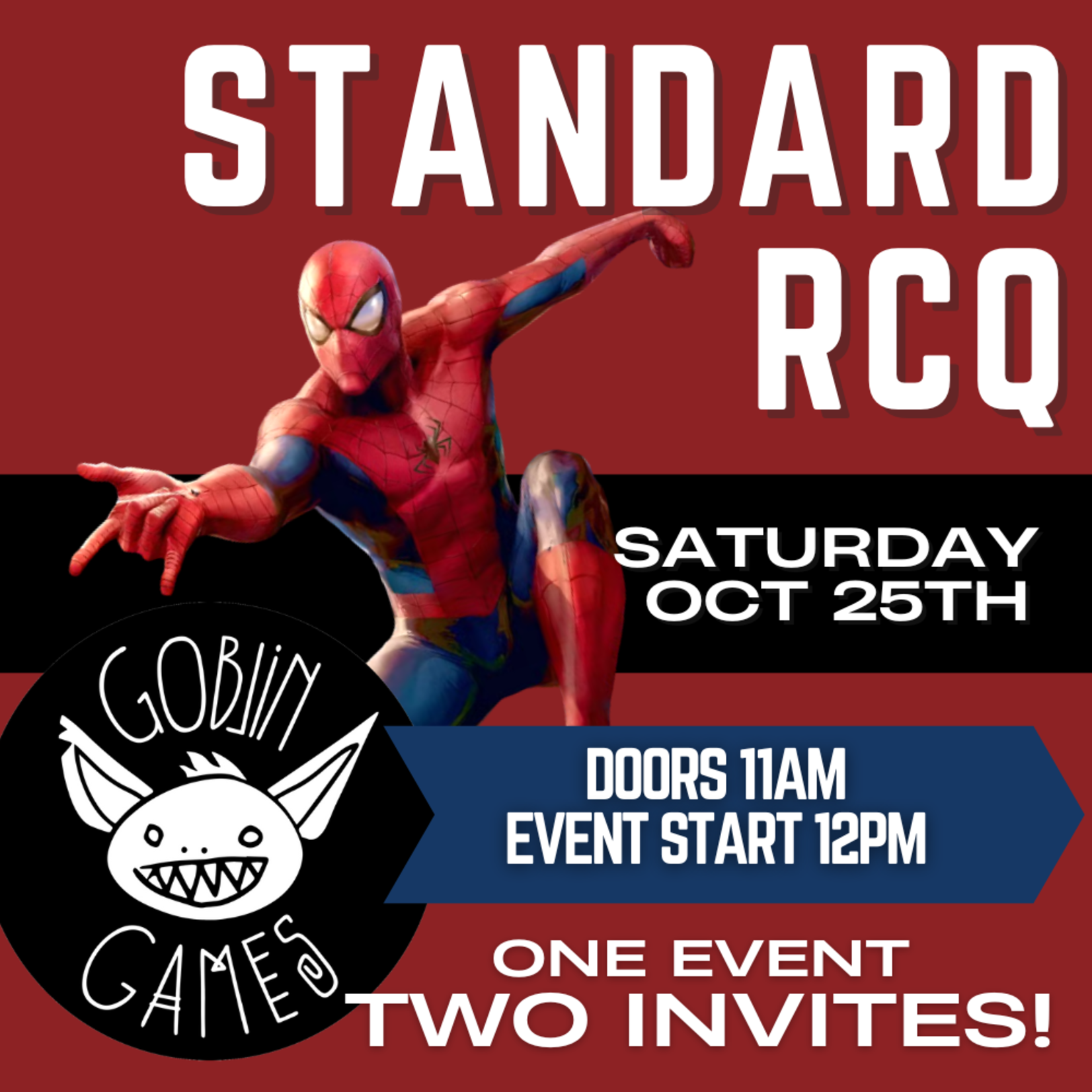 Standard RCQ Saturday Oct 25th