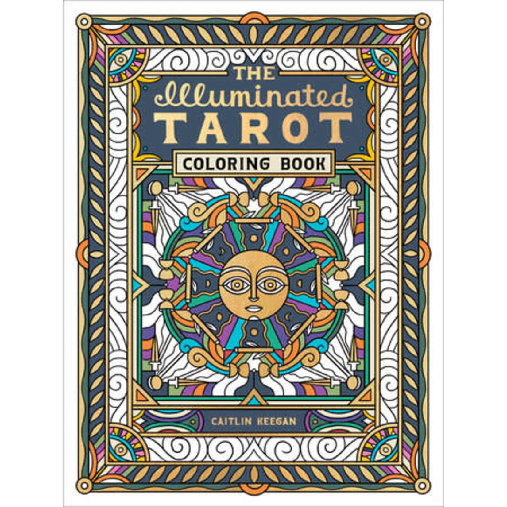 The Illuminated Tarot Coloring Book