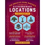 The Creative Game Master's Guide to Extraordinary Locations