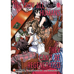 Destroy All Humans. They Can't Be Regenerated. A Magic: The Gathering Manga, Vol. 7