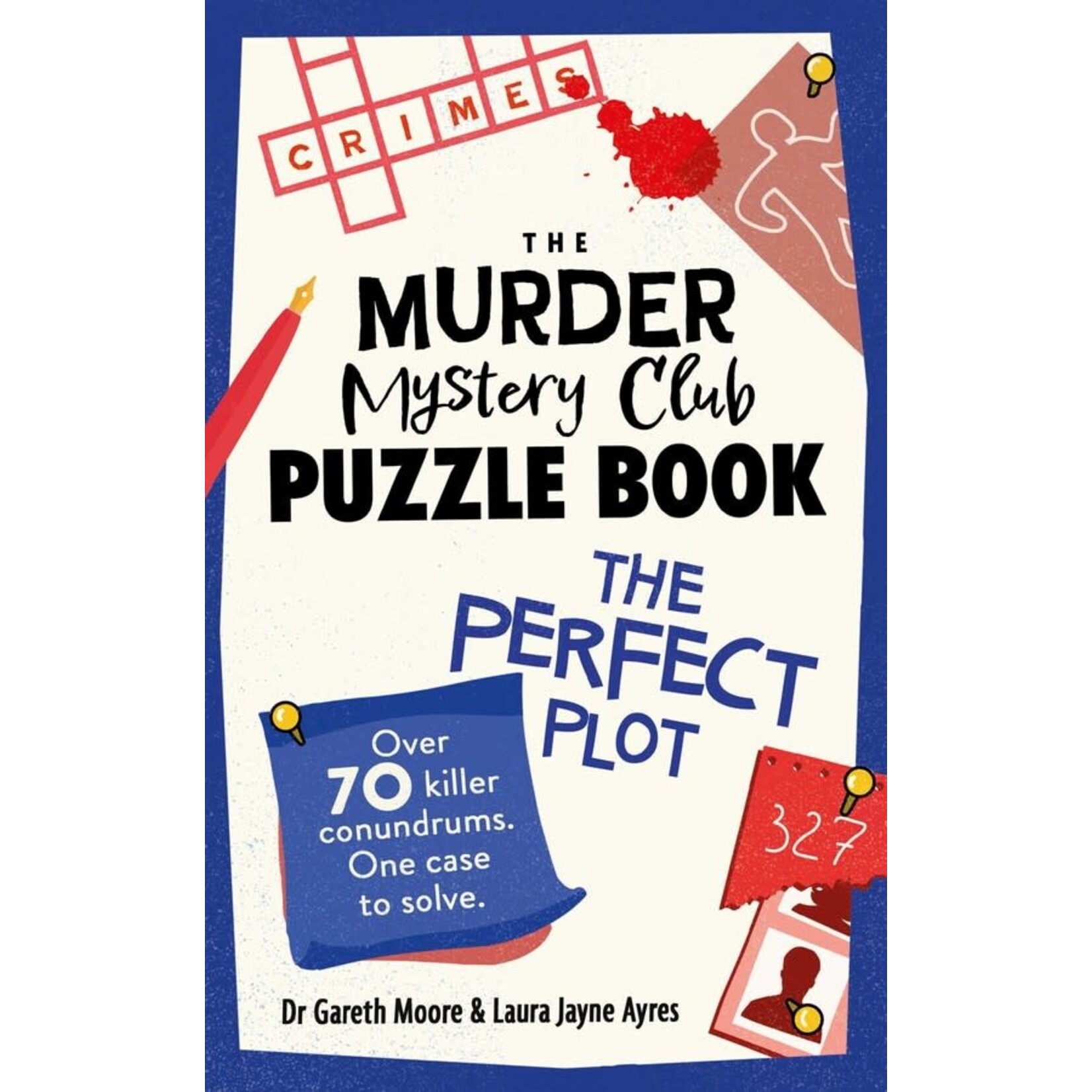 The Murder Mystery Club Puzzle Book The Perfect Plot
