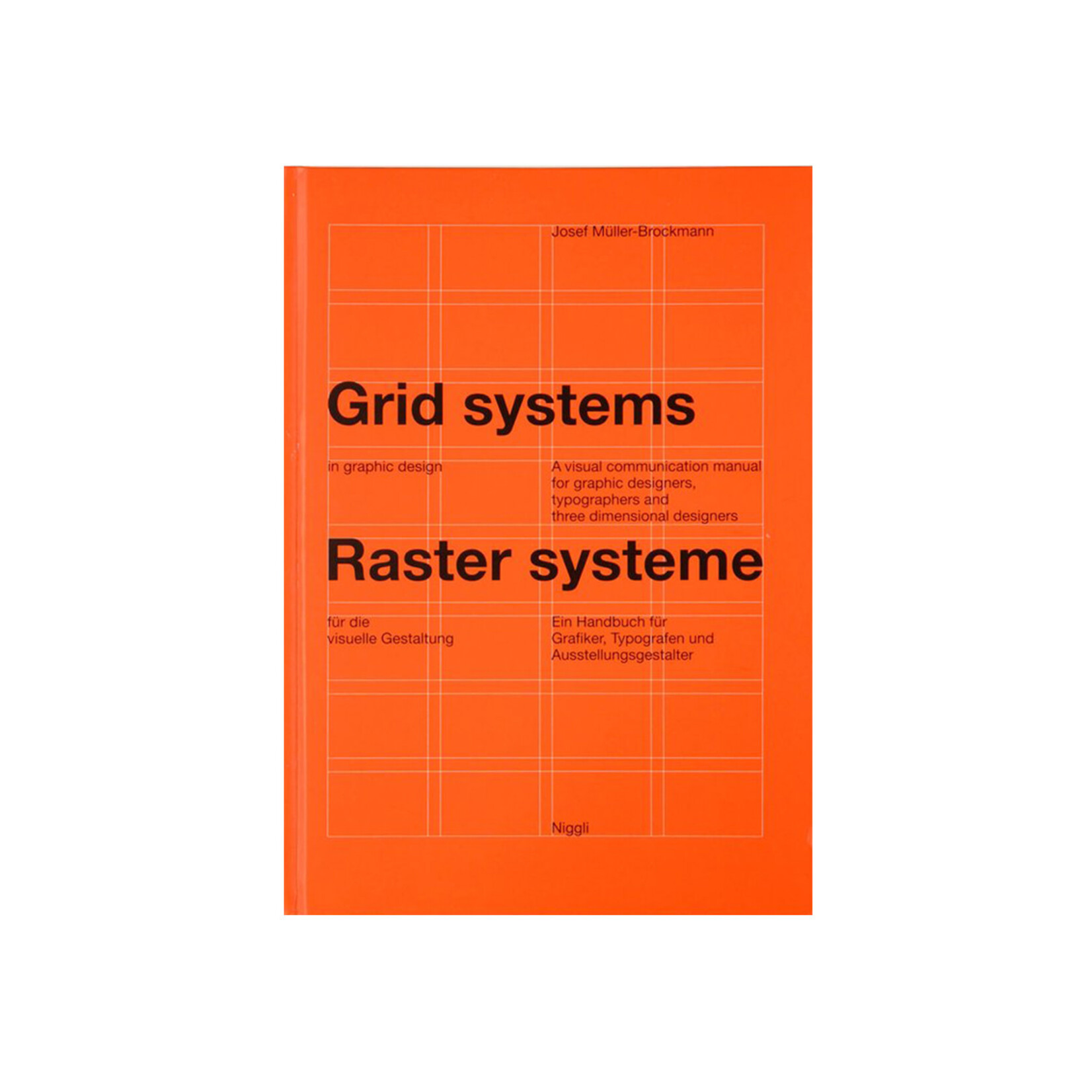 Grid Systems in Graphic Design, Sixth Edition