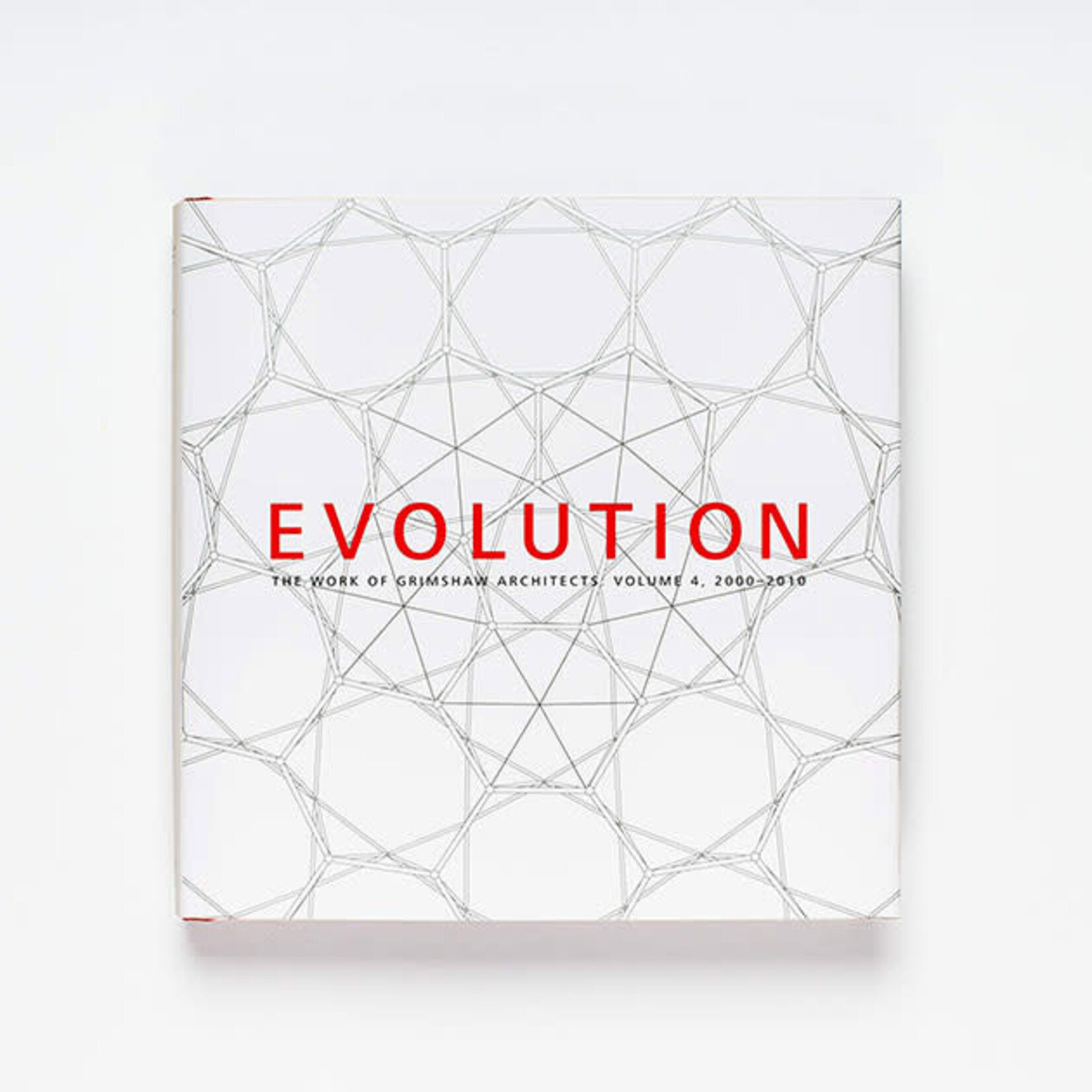 Evolution: The Work of Grimshaw Architects, Volume 4, 2001-2010