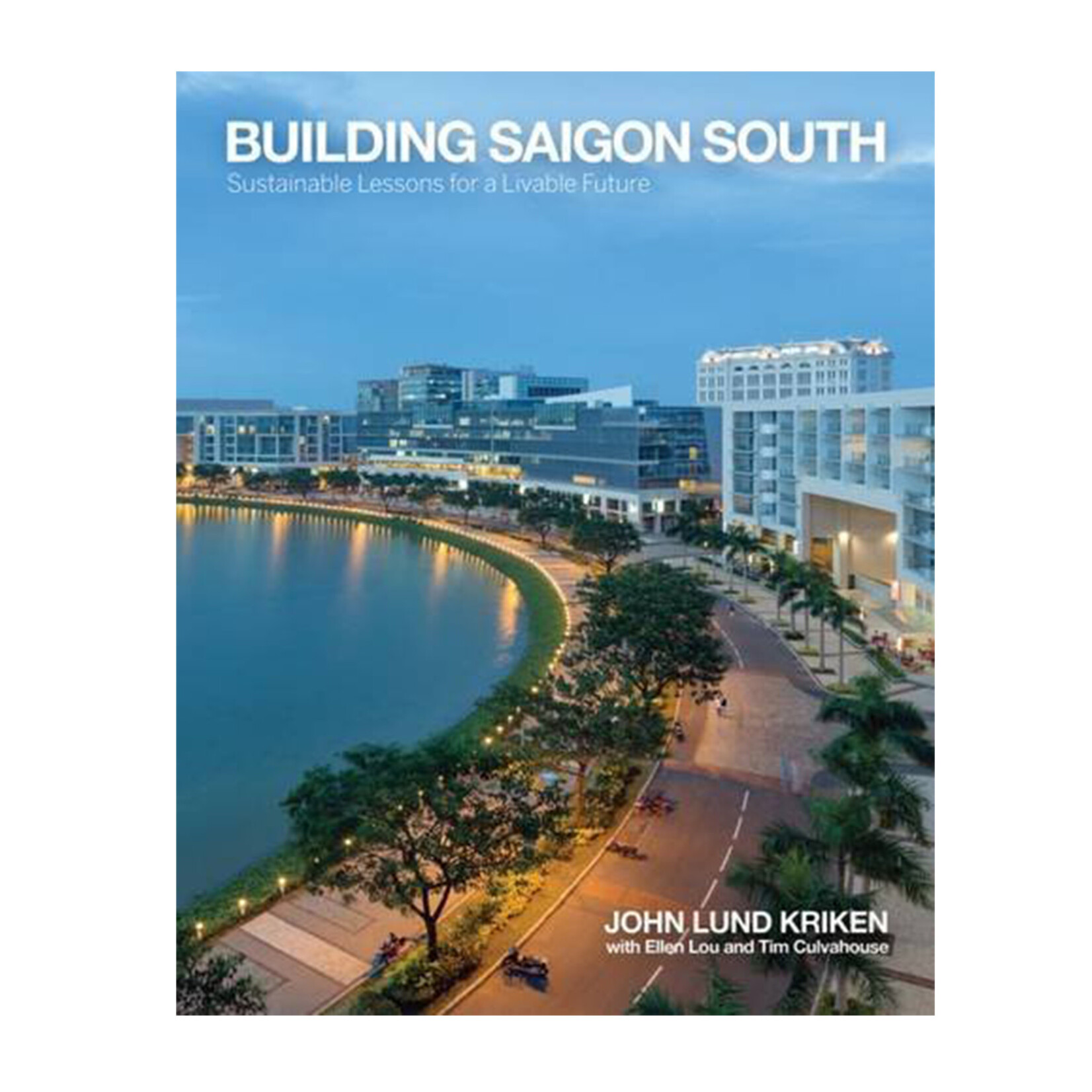 ORO Editions Building Saigon South: Sustainable Lessons for a Livable Future