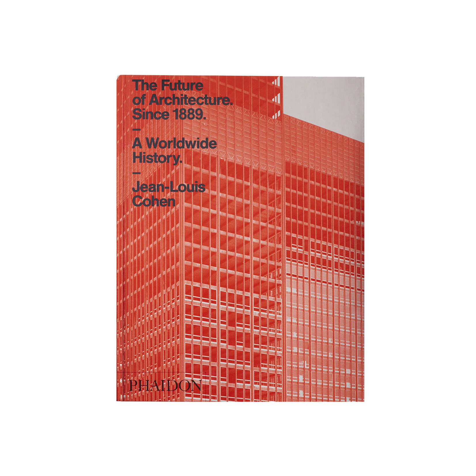 Phaidon The Future of Architecture Since 1889