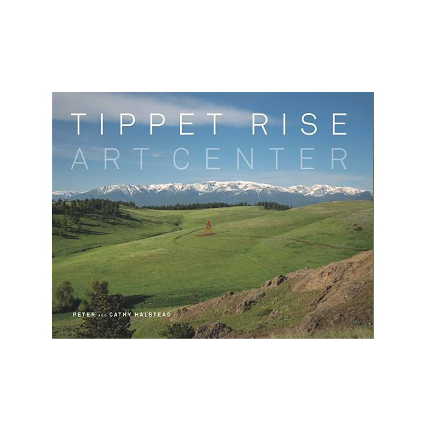 Princeton Architectural Press Tippet Rise Art Center
