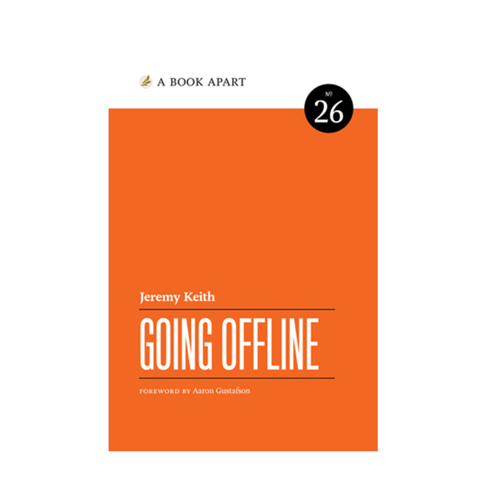 A Book Apart: Going Offline (No. 26)