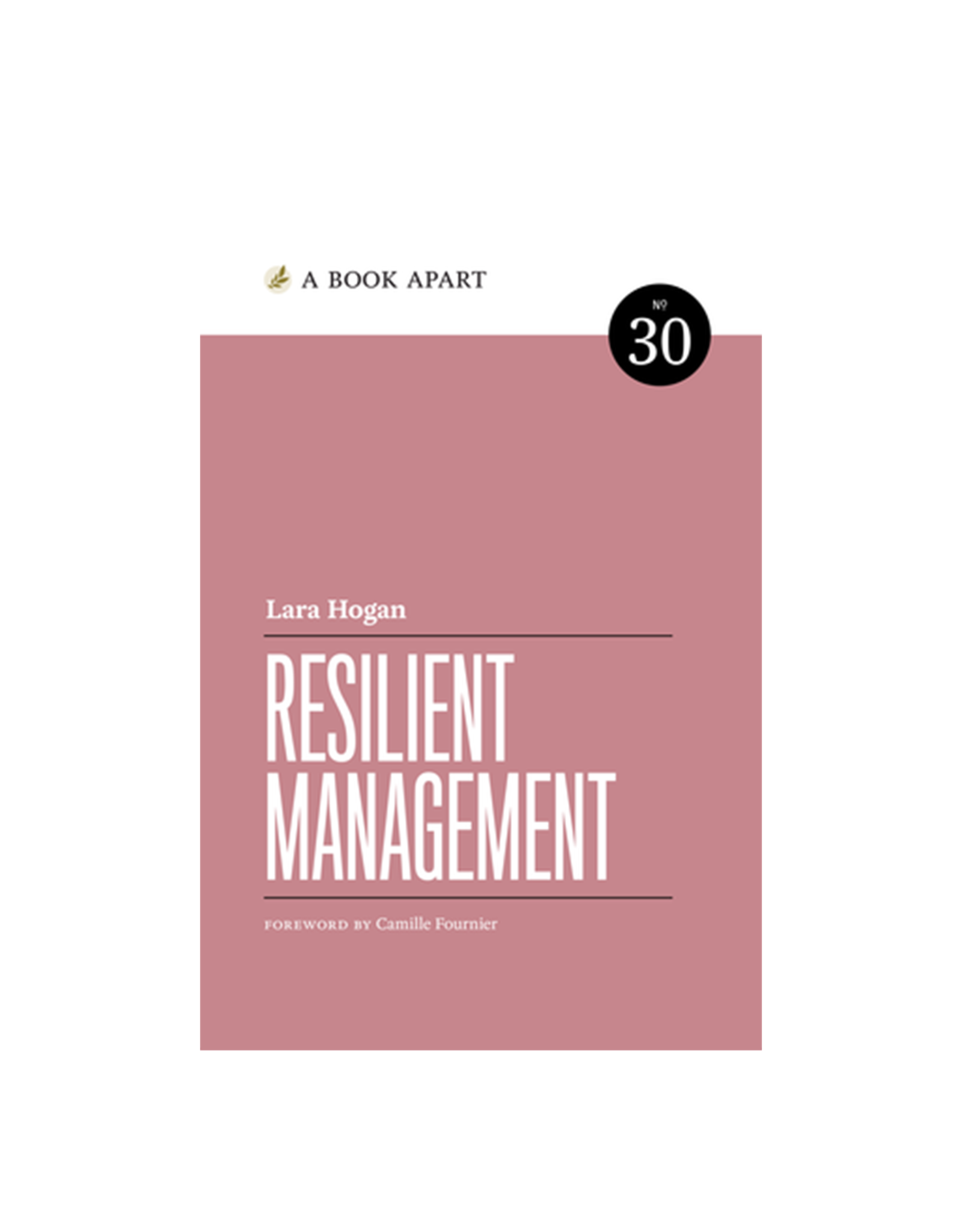 A Book Apart: Resilient Management (No. 30)