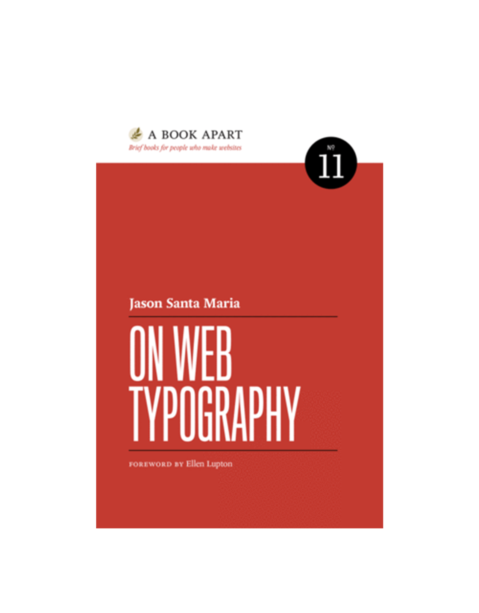 A Book Apart: On Web Typography (No. 11)