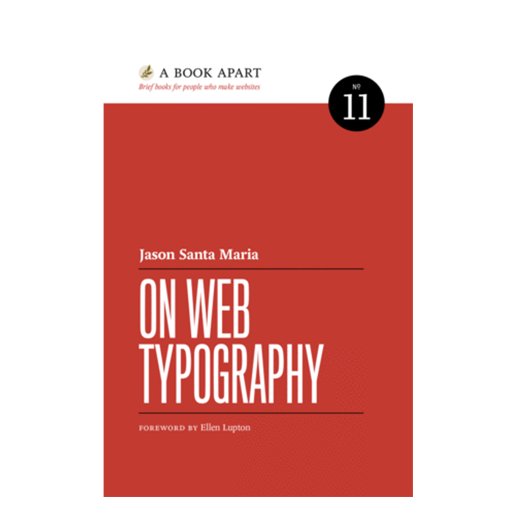 A Book Apart: On Web Typography (No. 11)
