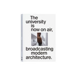 The University Is Now On Air, Broadcasting Modern Architecture