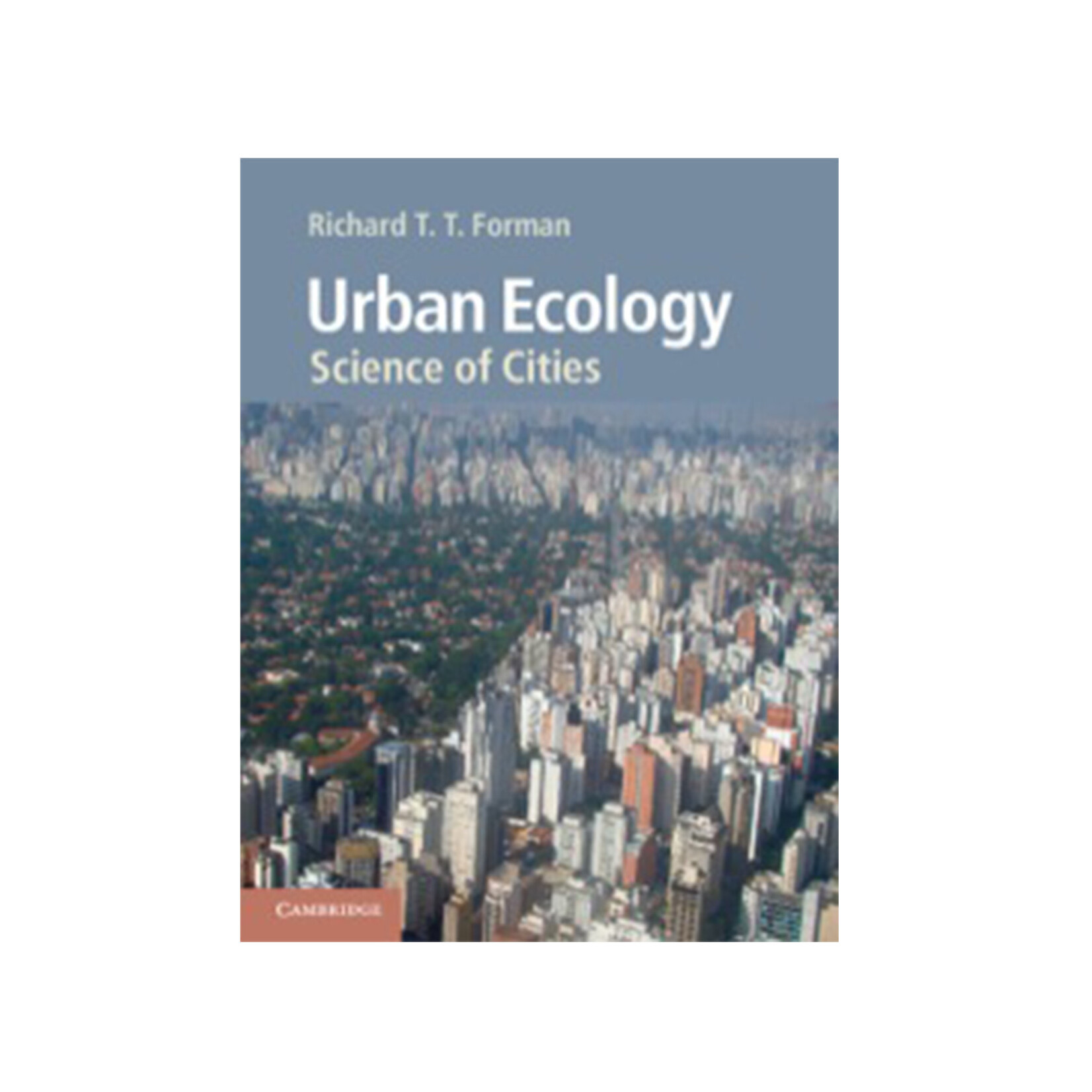 Urban Ecology, Science of Cities