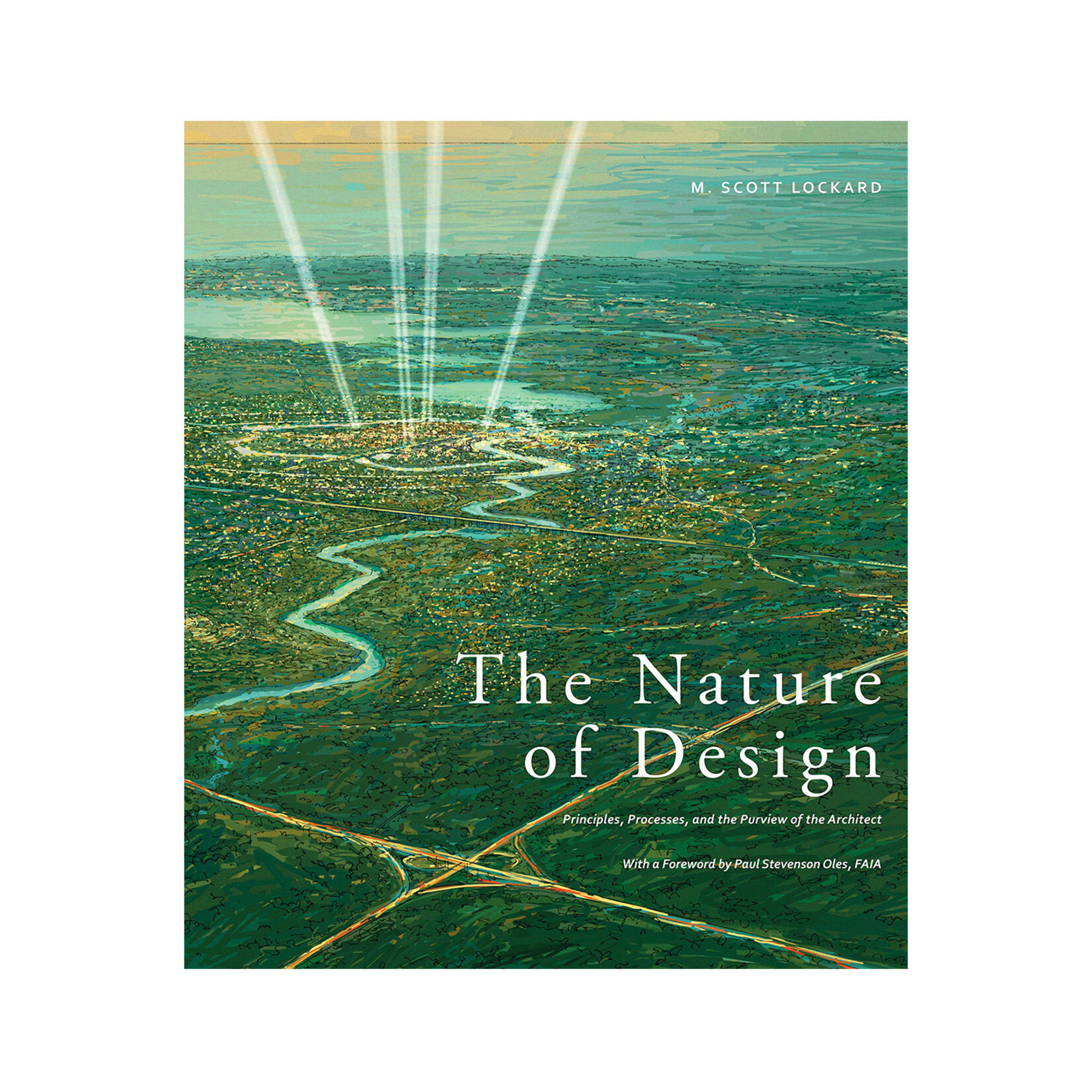 The Nature of Design: Principles, Processes, and the Purview of the Architect