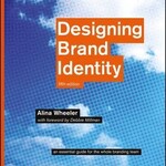 Designing Brand Identity: An Essential Guide for the Whole Branding Team, 5th edition
