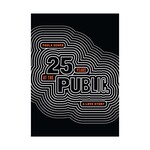 Princeton Architectural Press Paula Scher: Twenty Five Years at the Public, a Love Story