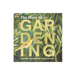 The Story of Gardening