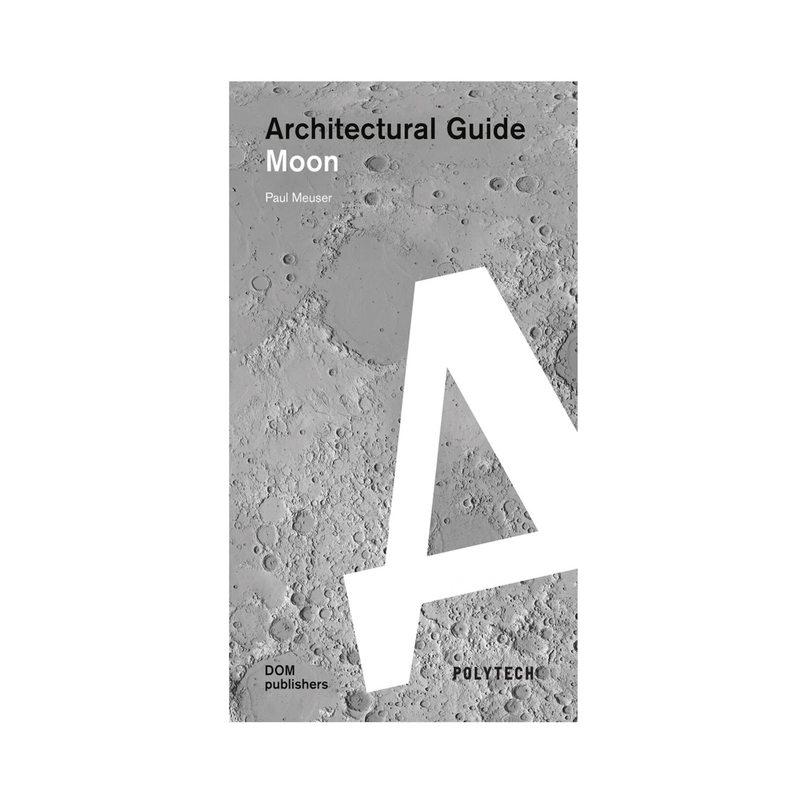 DOM Publishers Architectural Guide: Moon
