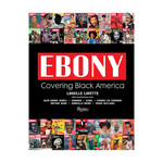 Ebony: Covering The First 75 Years