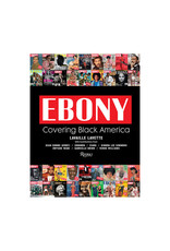 Ebony: Covering The First 75 Years