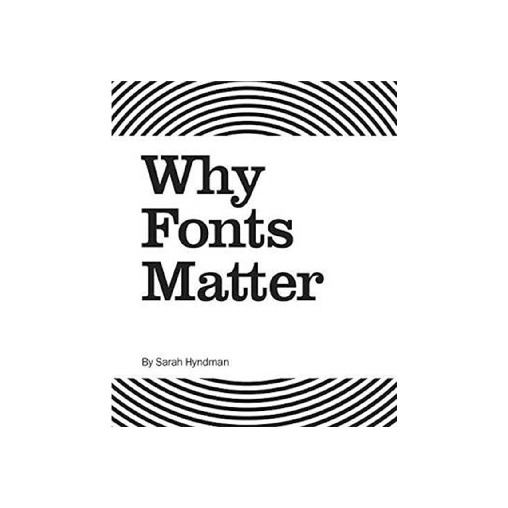 Gingko Press Why Fonts Matter