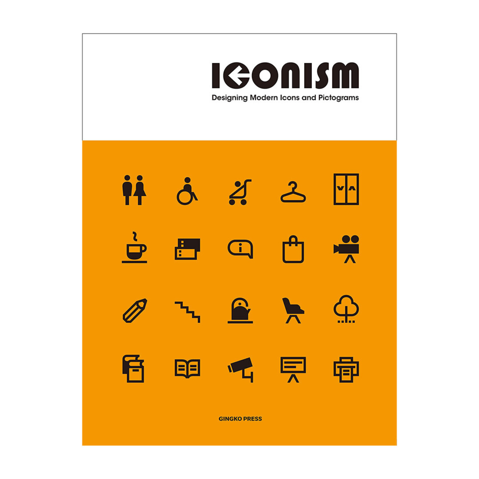 Gingko Press Iconism - Designing Modern Icons and Pictograms