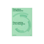 Place-Making At The Madeleine