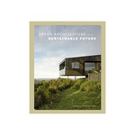 Booq Publishing Green Architecture for a Sustainable Future