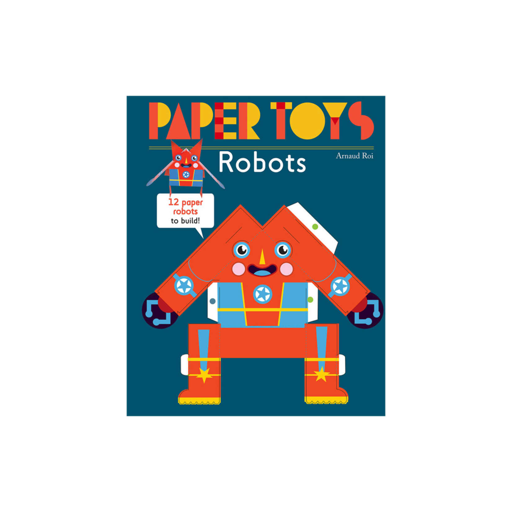 Gingko Press Paper Toys: Robots - 12 Paper Robots to Build