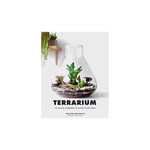 Chronicle Books Terrarium: 33 Glass Gardens to Make Your Own