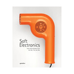 Soft Electronics : Iconic Retro Design for Household Products in the 60s 70s and 80s