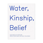 Art Metropole Water, Kinship, Belief