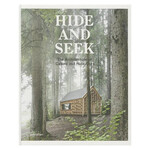 Gestalten Hide and Seek: The Architecture of Cabins and Hide-Outs
