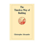 The Timeless Way of Building