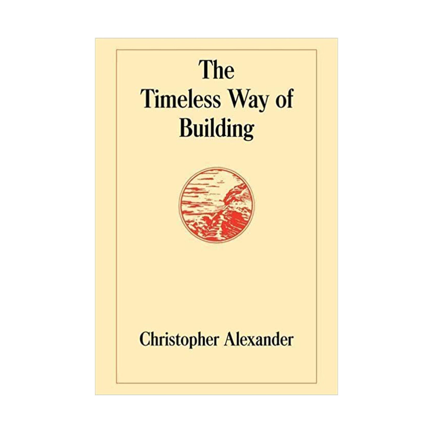The Timeless Way of Building