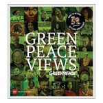 Greenpeace Views: 50 Years Fighting For A Better Planet