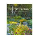 Monacelli Beatrix Farrand: Garden Artist, Landscape Architect