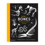 Phaidon Book of Bones: 10 Record-Breaking Animals