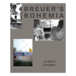 Breuer's Bohemia: The Architect, His Circle, and Midcentury Houses in New England