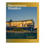 Hamptons Modern : Contemporary Living on the East End